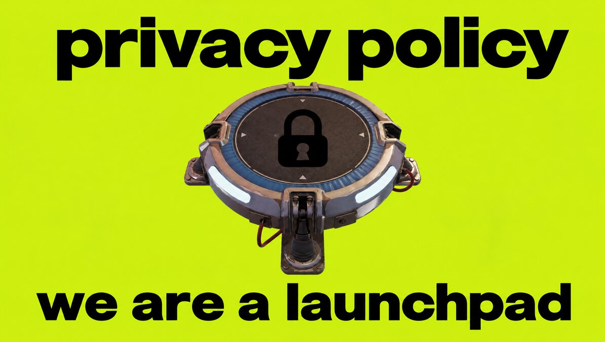 privacy policy for a launchpad